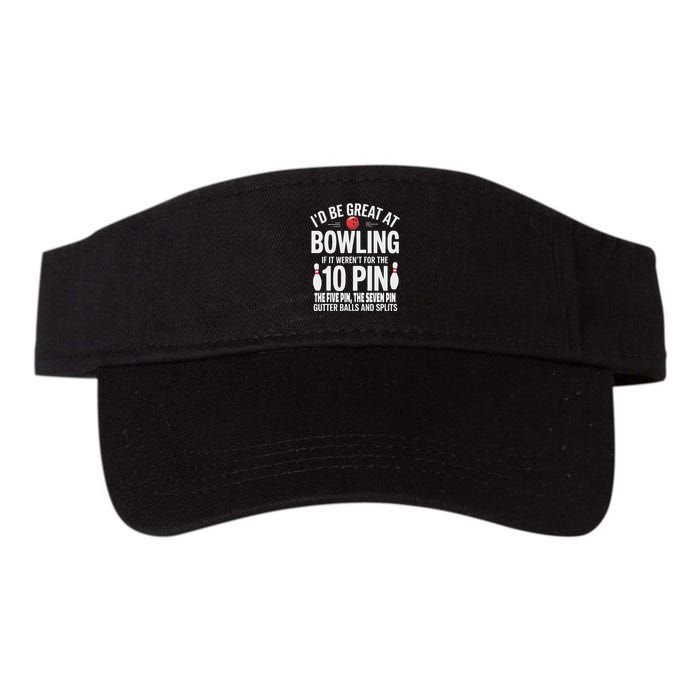 ID Be Great At Bowling If Not For Gutter Balls & Splits Visor