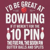 ID Be Great At Bowling If Not For Gutter Balls & Splits 16oz Travel Tumbler