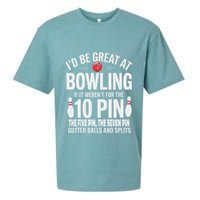 ID Be Great At Bowling If Not For Gutter Balls & Splits Sueded Cloud Jersey T-Shirt