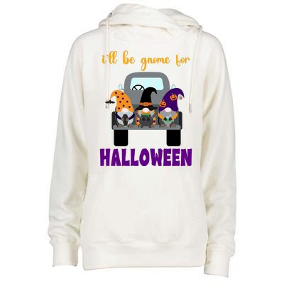 Ill Be Gnome For Halloween Cute Festive Womens Funnel Neck Pullover Hood