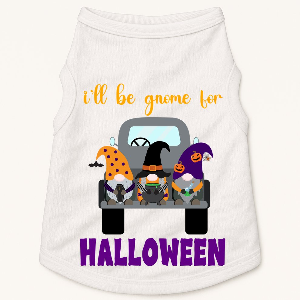 Ill Be Gnome For Halloween Cute Festive Doggie Tank