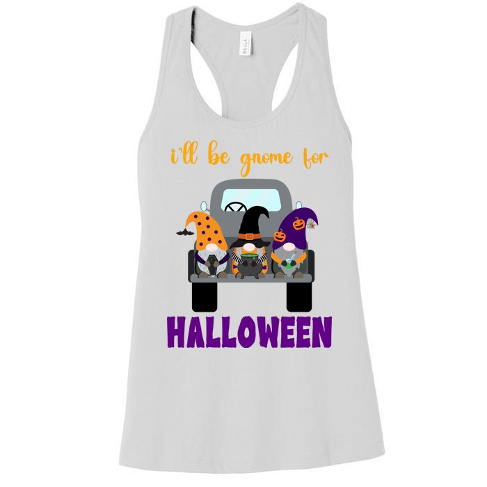 Ill Be Gnome For Halloween Cute Festive Women's Racerback Tank