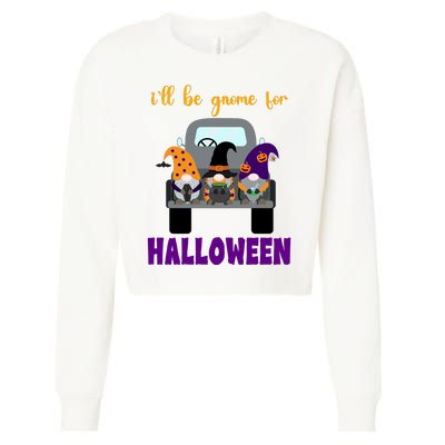 Ill Be Gnome For Halloween Cute Festive Cropped Pullover Crew