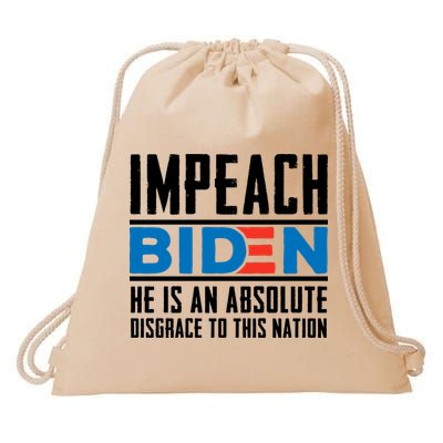 Impeach Biden He Is An Absolute Disgrace To This Nation Drawstring Bag