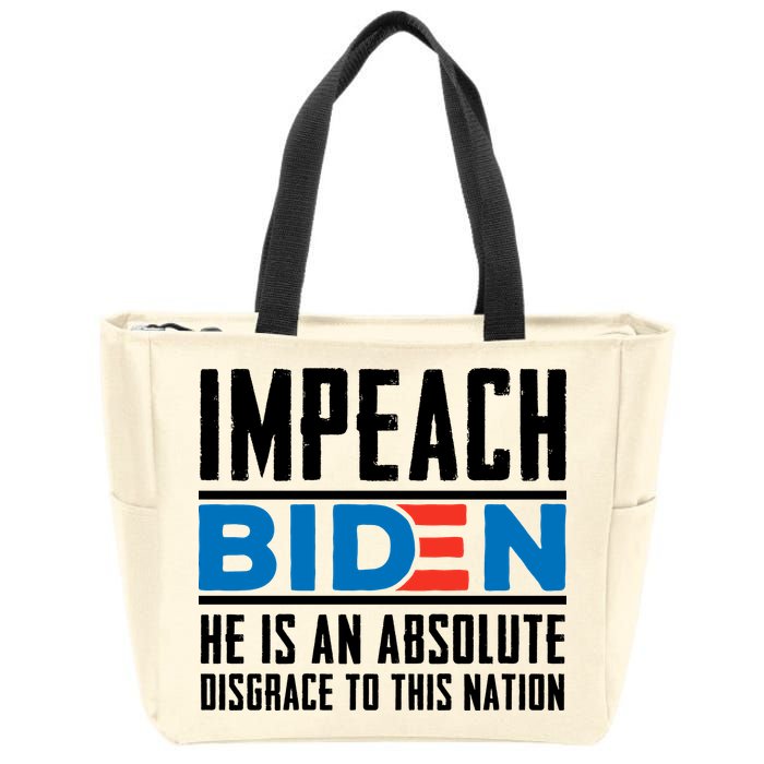 Impeach Biden He Is An Absolute Disgrace To This Nation Zip Tote Bag
