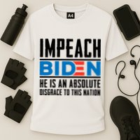Impeach Biden He Is An Absolute Disgrace To This Nation Performance Shirt