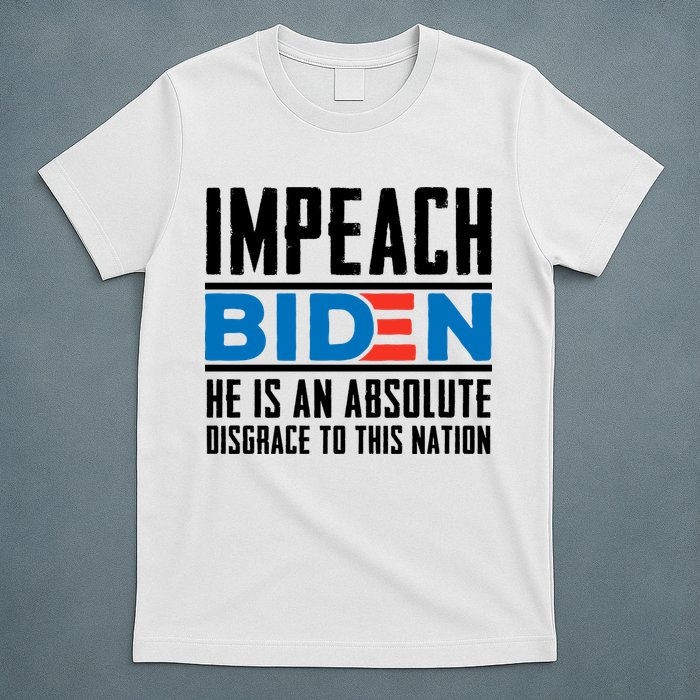 Impeach Biden He Is An Absolute Disgrace To This Nation T-Shirt