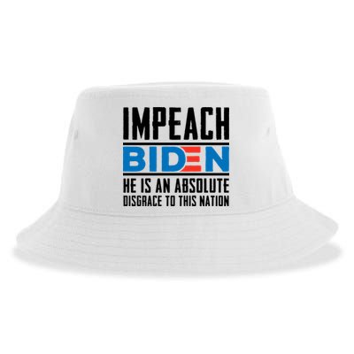 Impeach Biden He Is An Absolute Disgrace To This Nation Sustainable Bucket Hat