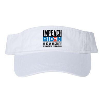 Impeach Biden He Is An Absolute Disgrace To This Nation Visor