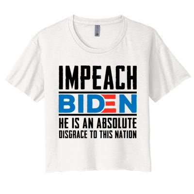 Impeach Biden He Is An Absolute Disgrace To This Nation Crop Top