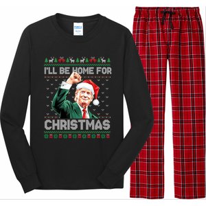 ILl Be Home For Christmas Funny Trump Ugly Sweater Xmas Long Sleeve Pajama Set