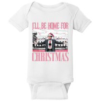 ILl Be Home For Christmas Funny Santa Claus Trump 2024 Baby Bodysuit