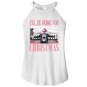 ILl Be Home For Christmas Funny Santa Claus Trump 2024 Women's Perfect Tri Rocker Tank