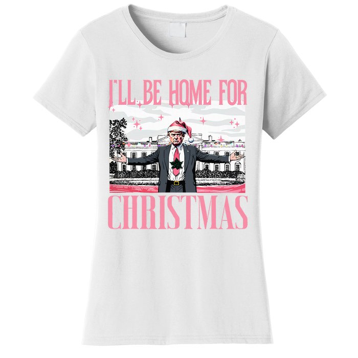 ILl Be Home For Christmas Funny Santa Claus Trump 2024 Women's T-Shirt