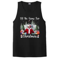 Ill Be Home For Christmas Funny Santa Claus Trump 2024 PosiCharge Competitor Tank