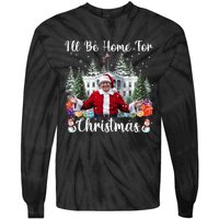 Ill Be Home For Christmas Funny Santa Claus Trump 2024 Tie-Dye Long Sleeve Shirt