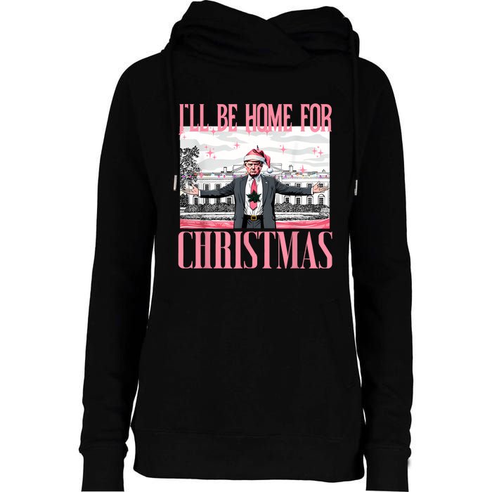 ILl Be Home For Christmas Funny Santa Claus Trump 2024 Womens Funnel Neck Pullover Hood