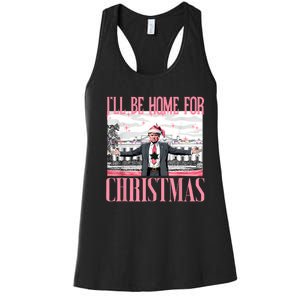 ILl Be Home For Christmas Funny Santa Claus Trump 2024 Women's Racerback Tank