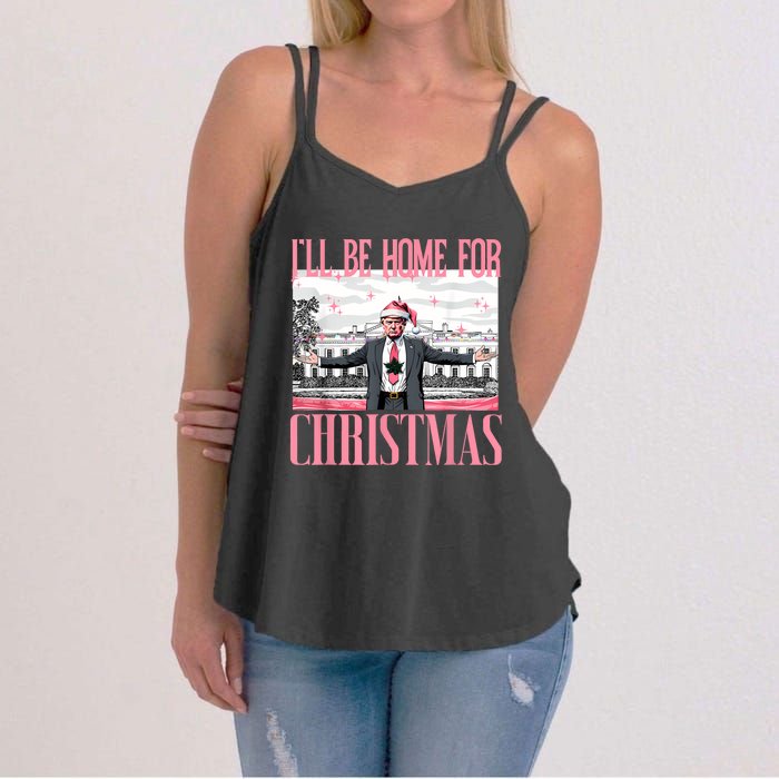 ILl Be Home For Christmas Funny Santa Claus Trump 2024 Women's Strappy Tank