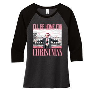 ILl Be Home For Christmas Funny Santa Claus Trump 2024 Women's Tri-Blend 3/4-Sleeve Raglan Shirt