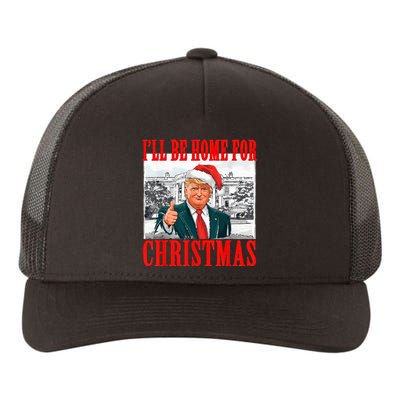 ILl Be Home For Christmas Santa Funny Trump Xmas Pajamas Yupoong Adult 5-Panel Trucker Hat