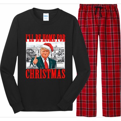 ILl Be Home For Christmas Santa Funny Trump Xmas Pajamas Long Sleeve Pajama Set