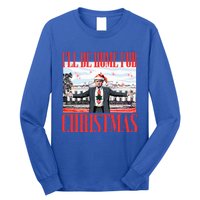 ILl Be Home For Christmas Santa Funny Trump Xmas Long Sleeve Shirt