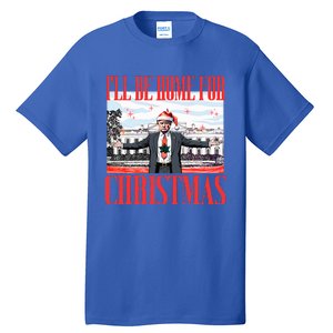 ILl Be Home For Christmas Santa Funny Trump Xmas Tall T-Shirt