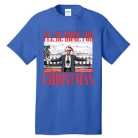 ILl Be Home For Christmas Santa Funny Trump Xmas Tall T-Shirt