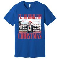 ILl Be Home For Christmas Santa Funny Trump Xmas Premium T-Shirt