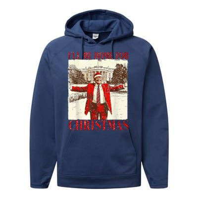 Ill Be Home For Christmas Santa Trump Funny Holiday Performance Fleece Hoodie