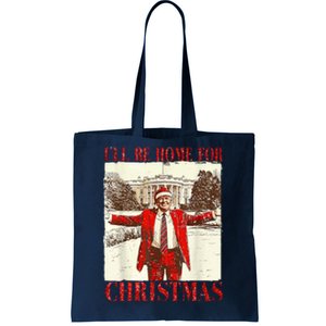 Ill Be Home For Christmas Santa Trump Funny Holiday Tote Bag