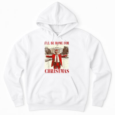 Ill Be Home For Christmas Santa Trump Funny Holiday Hoodie