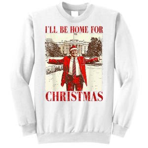 Ill Be Home For Christmas Santa Trump Funny Holiday Sweatshirt