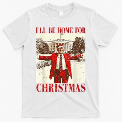Ill Be Home For Christmas Santa Trump Funny Holiday T-Shirt