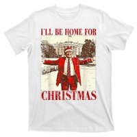 Ill Be Home For Christmas Santa Trump Funny Holiday T-Shirt