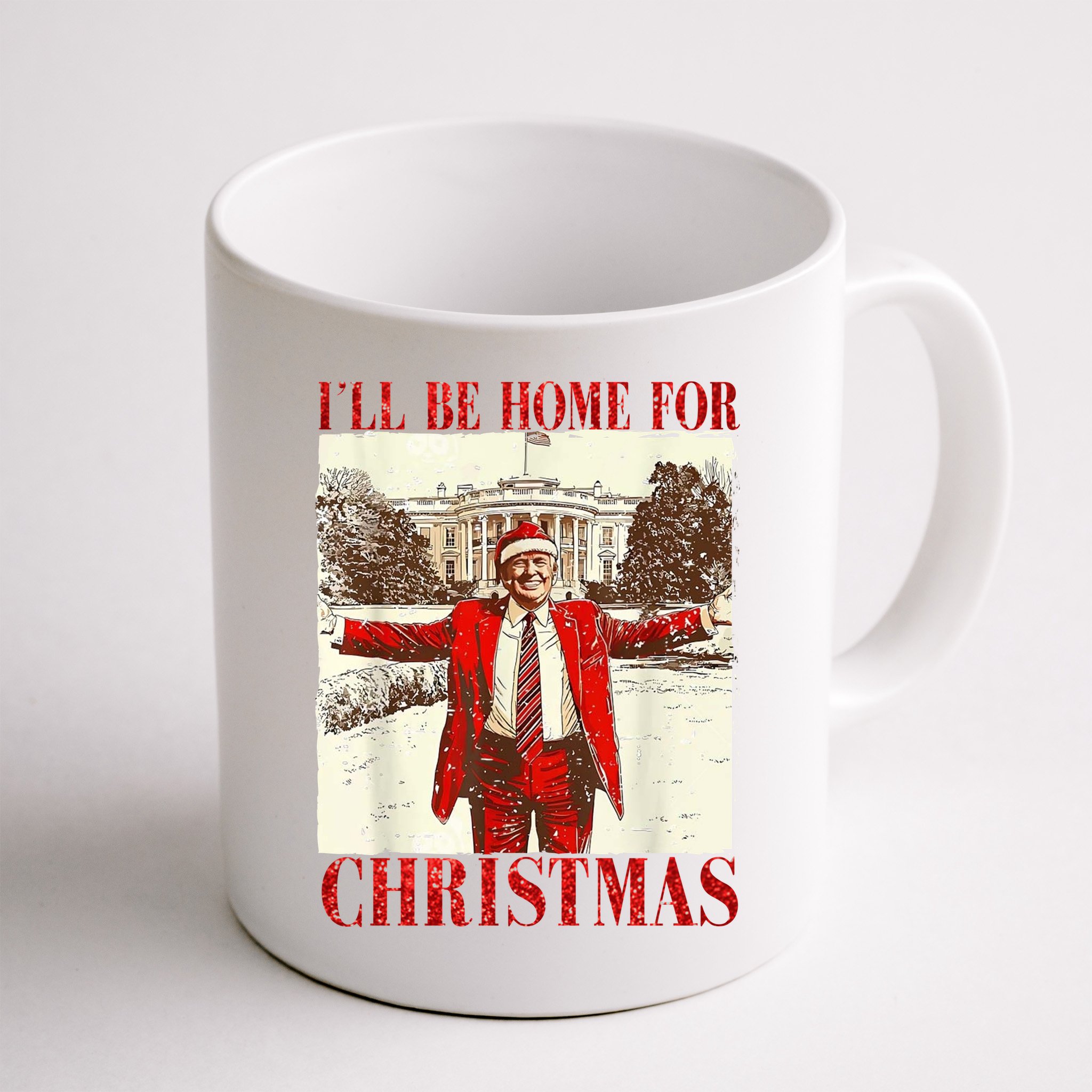 Ill Be Home For Christmas Santa Trump Funny Holiday Mug