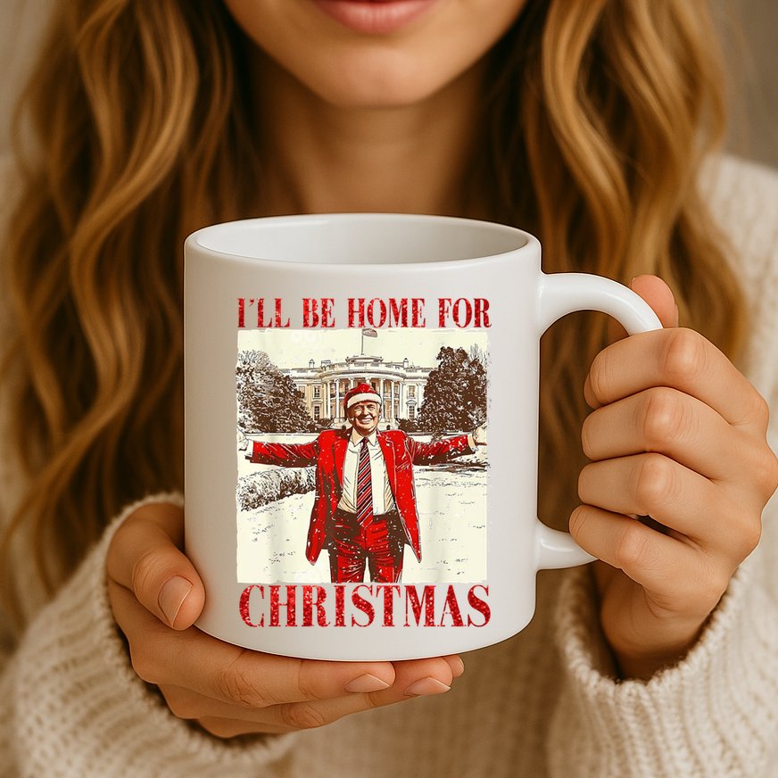 Ill Be Home For Christmas Santa Trump Funny Holiday Mug