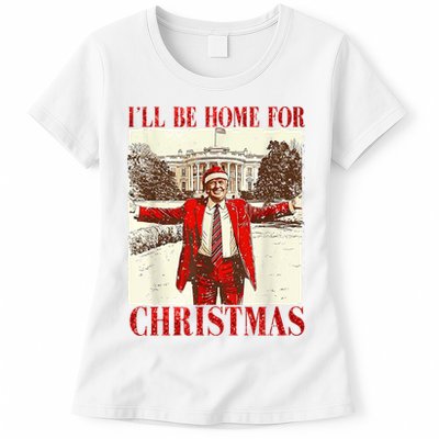 Ill Be Home For Christmas Santa Trump Funny Holiday Womens T-Shirt