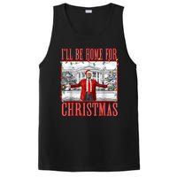 Ill Be Home For Christmas Santa Funny Trump Xmas Pajamas PosiCharge Competitor Tank