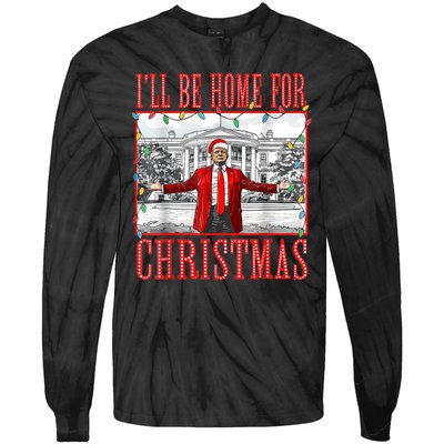 Ill Be Home For Christmas Santa Funny Trump Xmas Pajamas Tie-Dye Long Sleeve Shirt