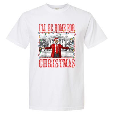 Ill Be Home For Christmas Santa Funny Trump Xmas Pajamas Garment-Dyed Heavyweight T-Shirt