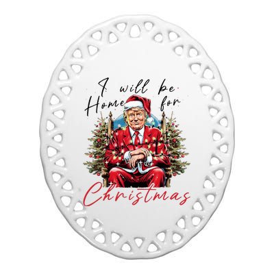 ILl Be Home For Christmas Funny Santa Trump Xmas Pajamas Ceramic Oval Ornament