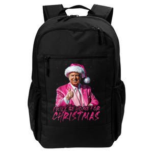 ILl Be Home For Christmas Santa Funny Trump Xmas Pajamas Daily Commute Backpack