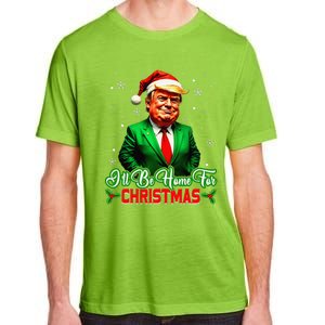 ILl Be Home For Christmas Funny Santa Claus Trump 2024 Adult ChromaSoft Performance T-Shirt