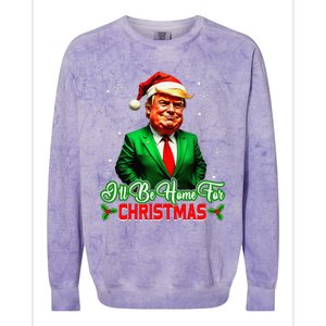 ILl Be Home For Christmas Funny Santa Claus Trump 2024 Colorblast Crewneck Sweatshirt