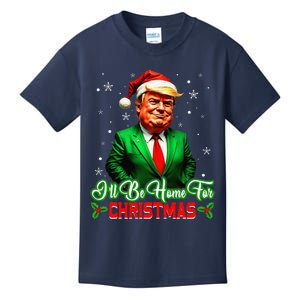 ILl Be Home For Christmas Funny Santa Claus Trump 2024 Kids T-Shirt