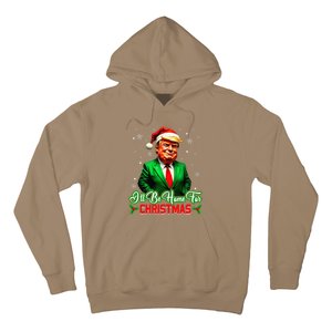 ILl Be Home For Christmas Funny Santa Claus Trump 2024 Hoodie