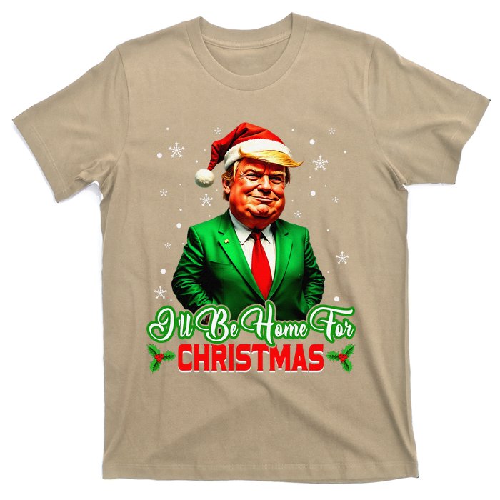 ILl Be Home For Christmas Funny Santa Claus Trump 2024 T-Shirt