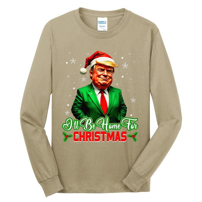 ILl Be Home For Christmas Funny Santa Claus Trump 2024 Tall Long Sleeve T-Shirt